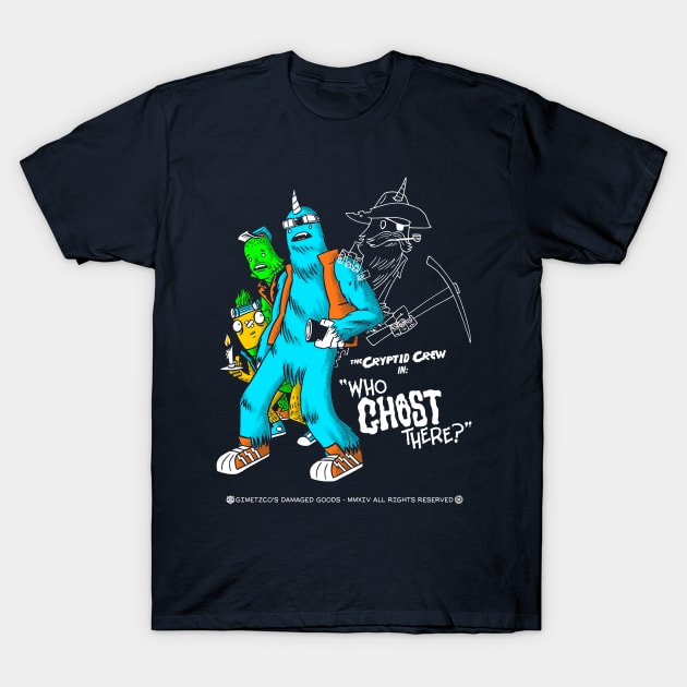 Who ghost there? V2 T-Shirt by GiMETZCO!